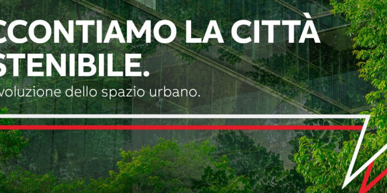 “Raccontiamo la città sostenibile”, un talk sull’evoluzione green dello spazio urbano